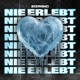 Nie Erlebt Single