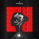 Whisper Close Single