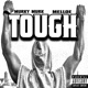 Tough feat Melloe Single