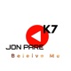 Beleive Me feat K7 Single