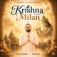 Krishna Milan Single