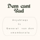 Dem Cant Bad feat General Van Don Xmombotola Single