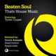 That s House Music