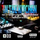 In the Kitchen feat J D The Chief YO DOT Hektik Mista Marcus Single