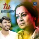Tu Bekhabar From Tu Bekhabar Single