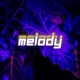 Melody Single