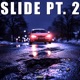 Slide Pt 2 Single