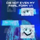 Dis Not Even My Final Form V1 The Warning EP