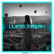 Lucid Dream Single