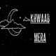 Khwaab Mera Single