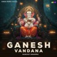 Ganesh Vandana Single