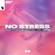 No Stress feat Eric Carter Single