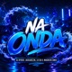 Na Onda Single
