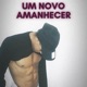 Um Novo Amanhecer Single