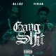 Gang Shit Single