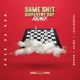 Same Sh t Different Day Remix feat Emtee YoungstaCPT Reason Single