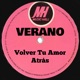 Volver Tu Amor Atrás Single