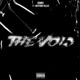 The Void feat Bryson Tiller Slowed Single
