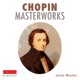 Chopin Masterworks