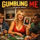 GUMBLING ME Single