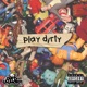 Play Dirty