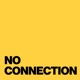 No Connection Single