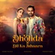 Dholida X Dil ka Ishaara Single