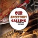 Our Ancestors Are Calling Single