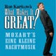 What Makes It Great Eine kleine Nachtmusik