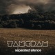 Separated Silence