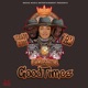 Good Times Single feat Tim Yxung Bxss Single