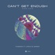 Can t Get Enough feat Sarah De Warren Remixes EP