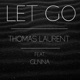 Let Go feat GLNNA Single