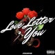 Love Letter 2 You Single