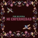 Mi Enfermedad Single
