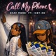 Call My Phone feat Icey xo Single