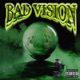 Bad Vision