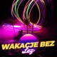 WAKACJE BEZ ŁEZ