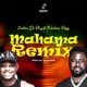 Mahama Remix feat Fabulous Pizzy Single