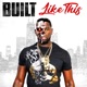 Built Like This Single