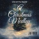 A Christmas Medley Live At Tru Sound Single
