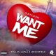 Want Me feat Kellss Layla JB Scofield Single