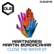 Close the Water EP