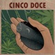 Cinco Doce Single