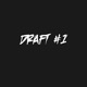 Draft 1 feat Mun Nve Guilherme NaIronia Guzz Single