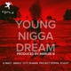 Young N a Dream Remix feat Iamsu City Shawn Project Poppa Flight Single