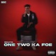 One Two Ka Foe Single