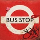 Bus Stop Single