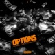 OPTIONS feat Chop Nelson Single