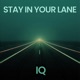 Stay in Your Lane Single